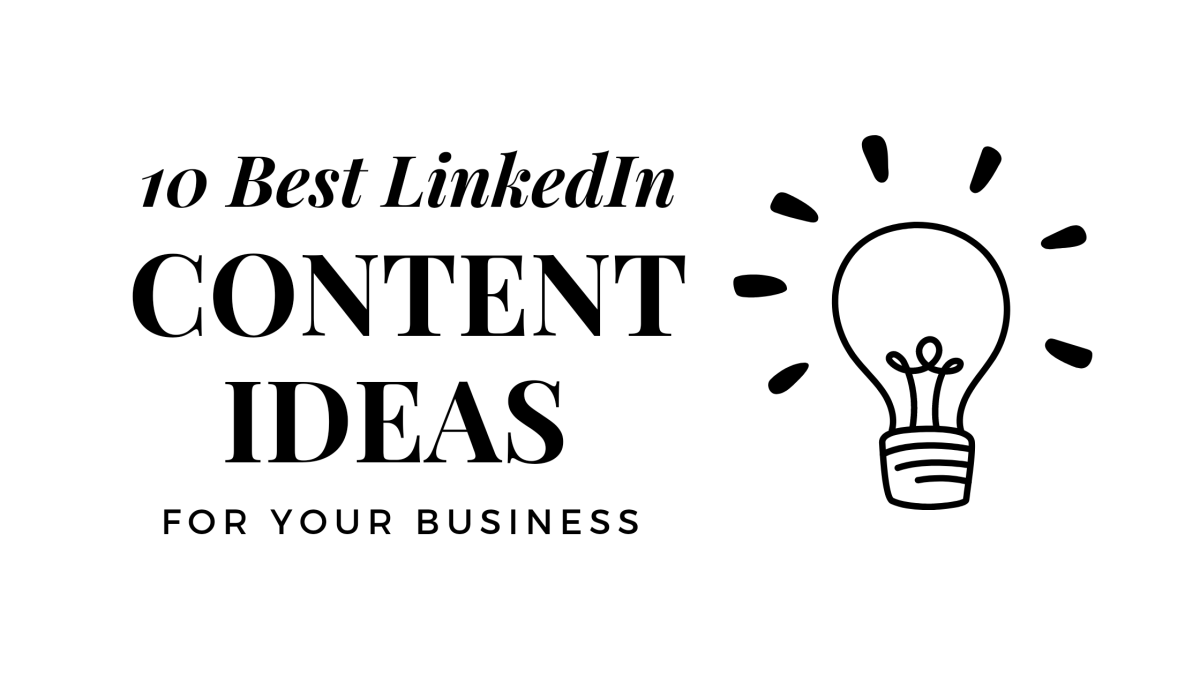 10 Cool LinkedIn Content Ideas For Your Business Filip Konecny