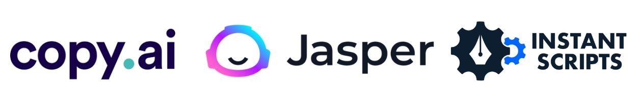 Copy.ai, Jasper, Instant Scripts
