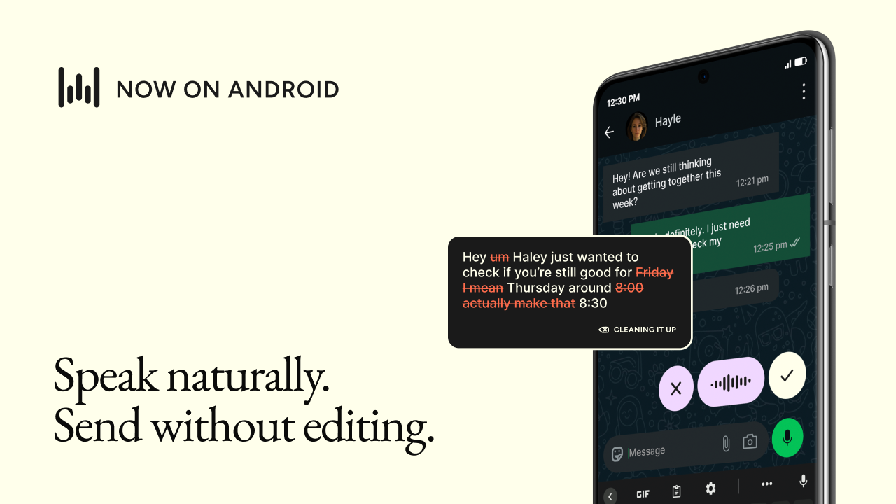 Wispr Flow Android screen showing voice dictation and automatic cleanup